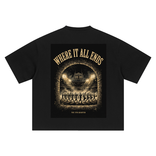5th Quarter: Where It All Ends Heavyweight Tee — back